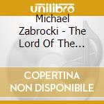 Michael Zabrocki - The Lord Of The Circling Years cd musicale di Michael Zabrocki