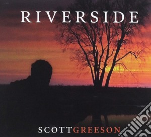 Scott Greeson - Riverside cd musicale di Scott Greeson