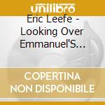 Eric Leefe - Looking Over Emmanuel'S Shoulder cd