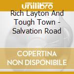 Rich Layton And Tough Town - Salvation Road cd