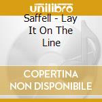 Saffell - Lay It On The Line cd