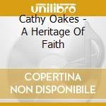 Cathy Oakes - A Heritage Of Faith cd