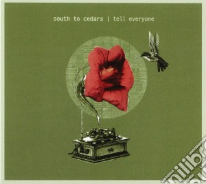 South To Cedars - Tell Everyone cd musicale di South To Cedars