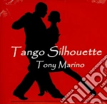 Tony Marino - Tango Silhouette cd