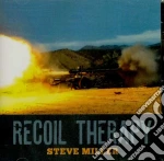 Steve Miller - Recoil Therapy cd