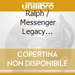 Ralph / Messenger Legacy Peterson - Legacy Alive 6: At The Side Door cd