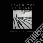 Christie J. Simmons - Learn You By Heart cd