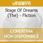 Stage Of Dreams (The) - Fliction cd