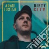 Adam Foster - Dirty City cd