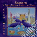 Crow Women - Seasons: A Pagan Journey Around The Wheel cd