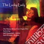 Wayne De La Cruz Organ Trio (The) - The Lucky Lady (Feat. Jeff Massanari And Kent Bryson)