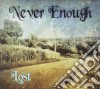 Never Enough - Lost cd