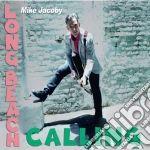 Mike Jacoby - Long Beach Calling cd