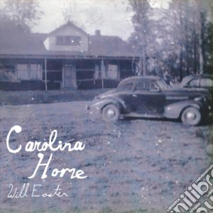 Will Easter - Carolina Home cd musicale di Will Easter