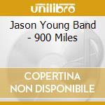 Jason Young Band - 900 Miles cd