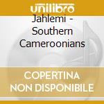 Jahlemi - Southern Cameroonians cd