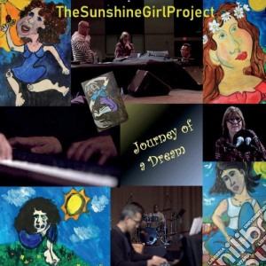 Debra Harder - The Sunshine Girl Project: Journey Of A Dream cd musicale di Debra Harder