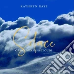 Kathryn Kaye - Solace Of Mountains & Clouds cd