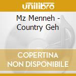 Mz Menneh - Country Geh cd