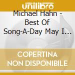 Michael Hahn - Best Of Song-A-Day May I (2016-2018) cd