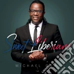 Michael Gray - Sweet Liberians cd