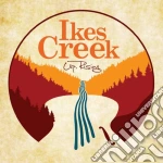 Ikes Creek - Up, Rising cd