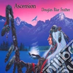 Douglas Blue Feather - Ascension cd