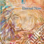 Jill Shannon - Eternal Now cd