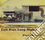 Paul Benoit - Lost Days Long Nights cd