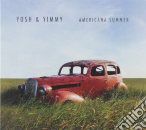 Yosh & Yimmy - Americana Summer cd musicale