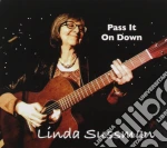 Linda Sussman - Pass It On Down cd