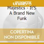 Majestics - It'S A Brand New Funk cd