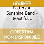 Patterson Sunshine Band - Beautiful Sunshine cd