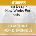 Tim Daisy - New Works For Solo Percussion cd