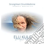 Strongheart Drummedicine - Elu Kulg: Journey Of Life (Shamanic Meditations) cd