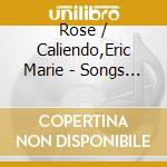 Rose / Caliendo,Eric Marie - Songs Of Hope cd