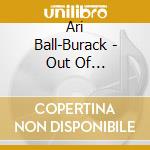 Ari Ball-Burack - Out Of California cd