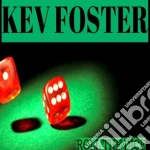 Kev Foster - Roll The Dice cd