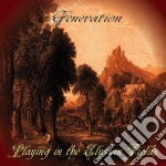 Generation - Playing In The Elysian Fields cd