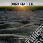 Stan Vukmanovic - Dark Matter cd