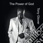 Tony Glover - Power Of God cd