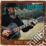 Bruce Weeks - Street Tunes cd