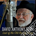 David Anthony Berg - Last Of The Old Rowdy Gang cd