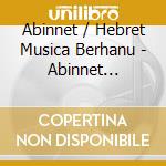 Abinnet / Hebret Musica Berhanu - Abinnet Berhanu & Hebret Musica cd
