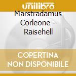 Marstradamus Corleone - Raisehell cd