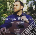 Ben Lougheed: Baroque Legacies cd