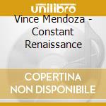 Vince Mendoza - Constant Renaissance cd