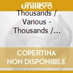 Thousands / Various - Thousands / Various cd