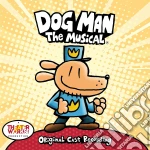 Dog Man: The Musical / Various (Original Cast Recording) cd
