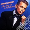 Michael Longoria - Like They Do In The Movies cd